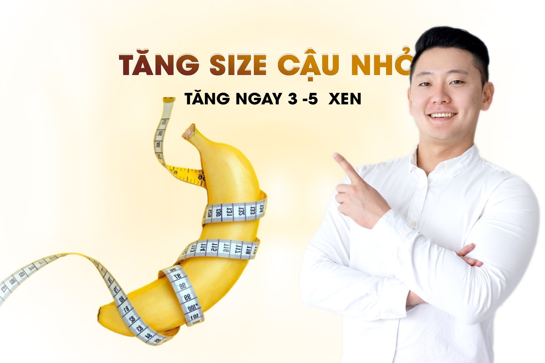 Tăng Size Cậu Nhỏ Là Gì - Có An Toàn Và Hiệu Quả Không ?