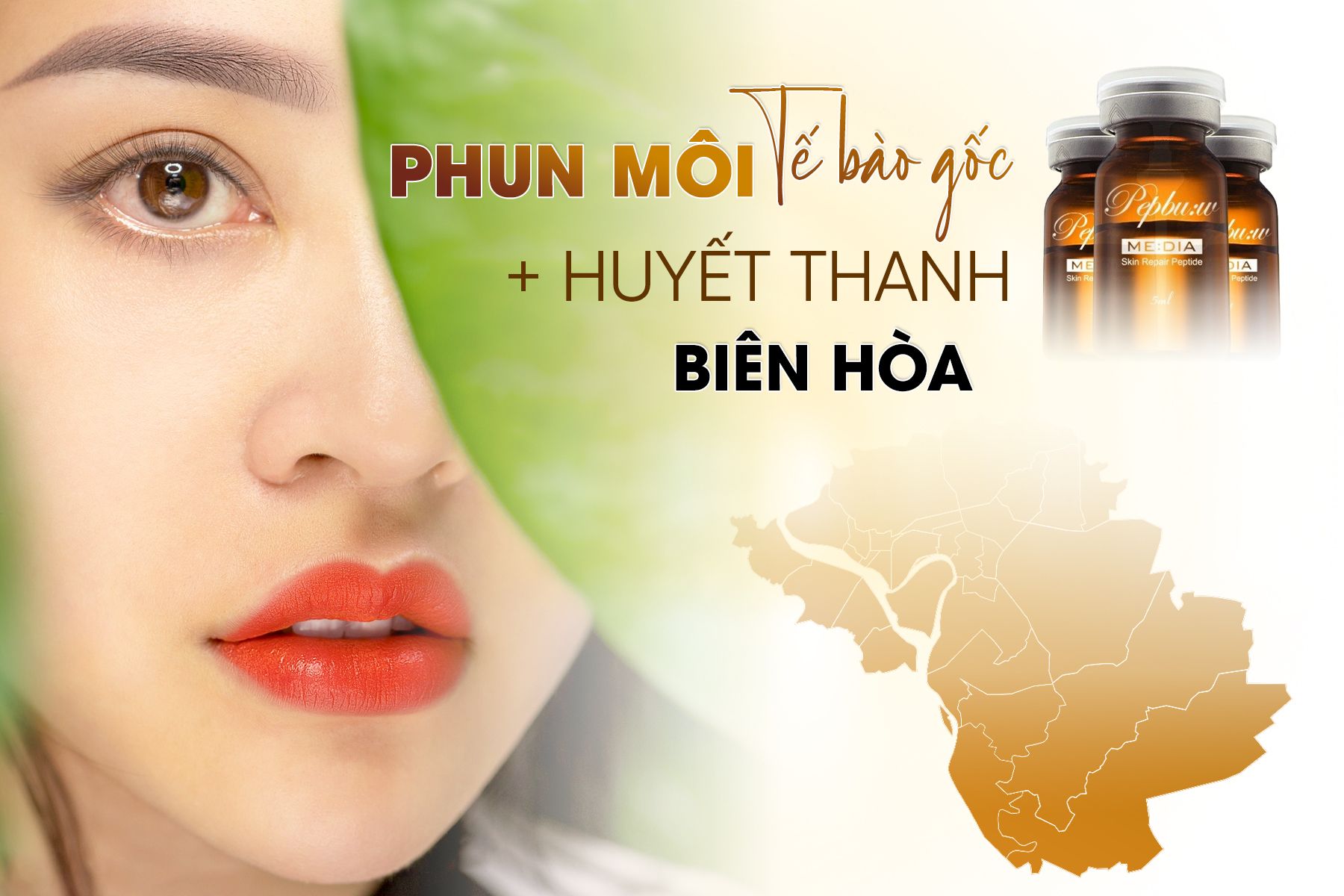 Phun Môi Tế Bào Gốc + Huyết Thanh Biên Hòa