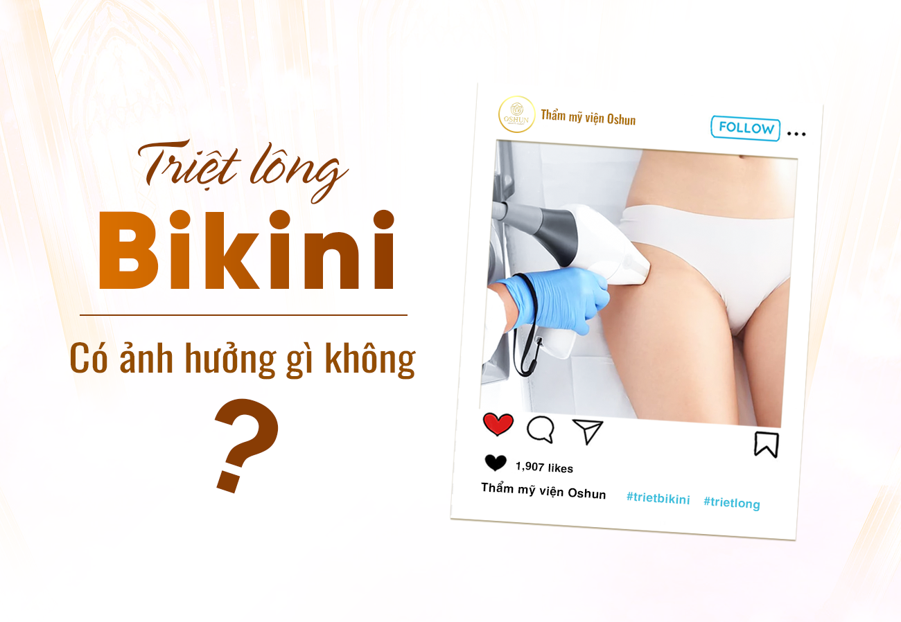 Triệt Lông Bikini Có Ảnh Hưởng Gì Tới Sức Khỏe Không?