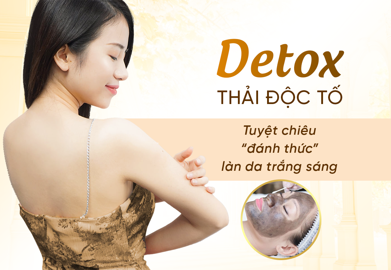 Detox Đào Thải Độc Tố