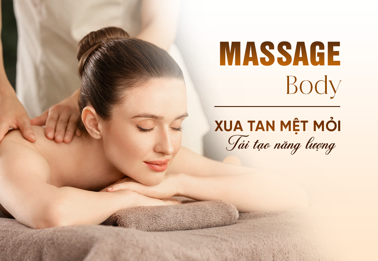 Massage Body Vip Toàn Diện