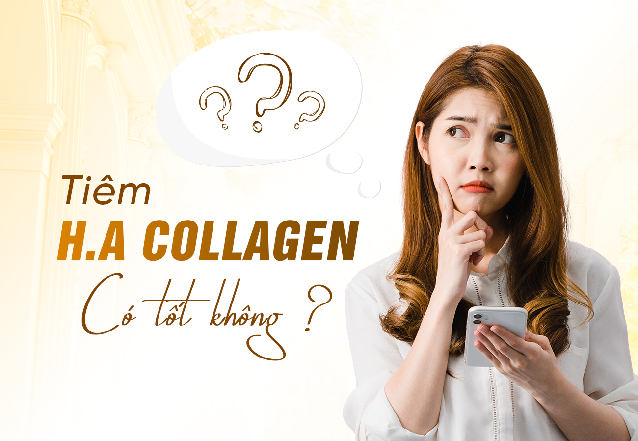 Tiêm Ha Collagen Có Tốt Không? 