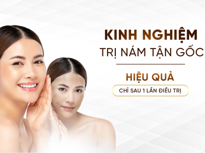 Điều Trị Nám Tận Gốc Hiệu Quả Tại Oshun Beauty Clinic