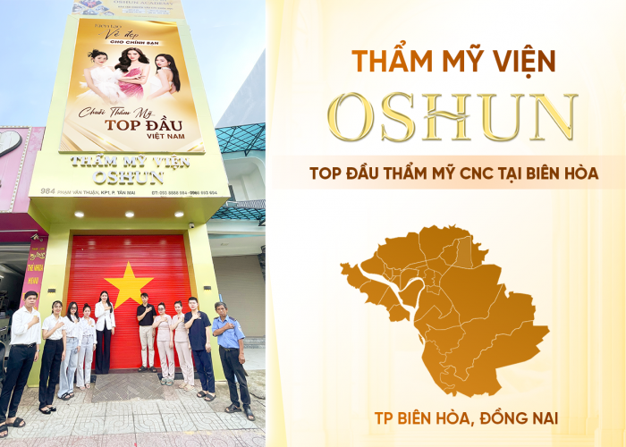 Thẩm mỹ viện Oshun lọt Top spa, thẩm mỹ viện uy tín tại Biên Hòa