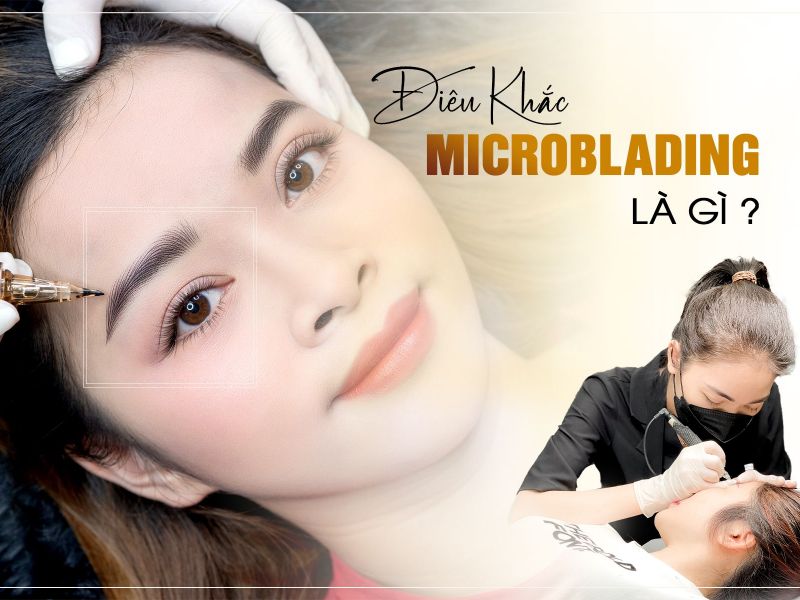 Microblading Là Gì?