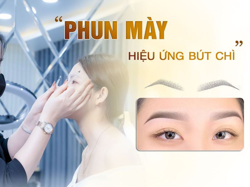 Phun Mày Hiệu Ứng Bút Chì