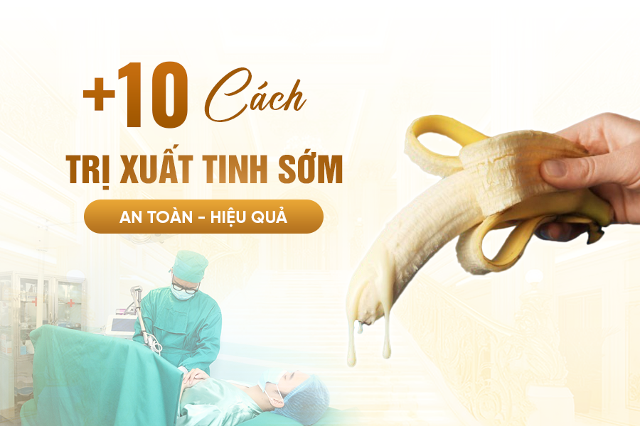 trị xuất tinh sớm không dùng thuốc